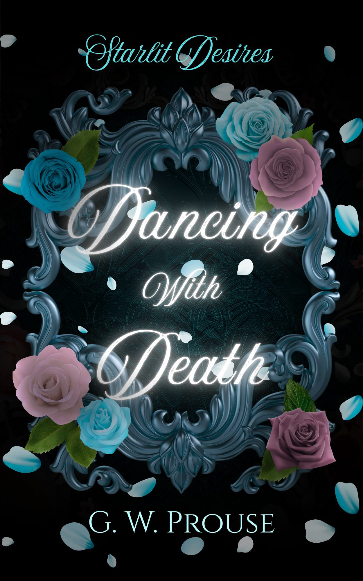 Dancing With Death (Starlit Desires, #4)