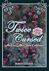 Twice Cursed: An ...