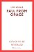 Fall From Grace: The gripping new thriller from 'crime fiction's best new voice for years' (Lee Child)