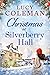 Christmas at Silverberry Hall by Lucy  Coleman