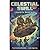 Celestial Swill: How to Recycle the Universe (Galactic Garbage Book 1)