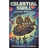 Celestial Swill: ...