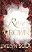 The Rose and the Crown by Evelyn Sola The Rose and the Crown by Evelyn Sola