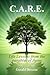 C.A.R.E.: Life Lessons from...