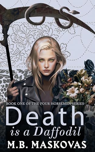 Death is a Daffodil: Book One of the Four Horsemen Series (Kindle Edition)