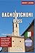 Bagno Vignoni Bliss 2026: O...