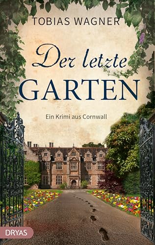 Der letzte Garten: Ein Krimi aus Cornwall (German Edition)