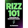 Rizz 101 : How to...