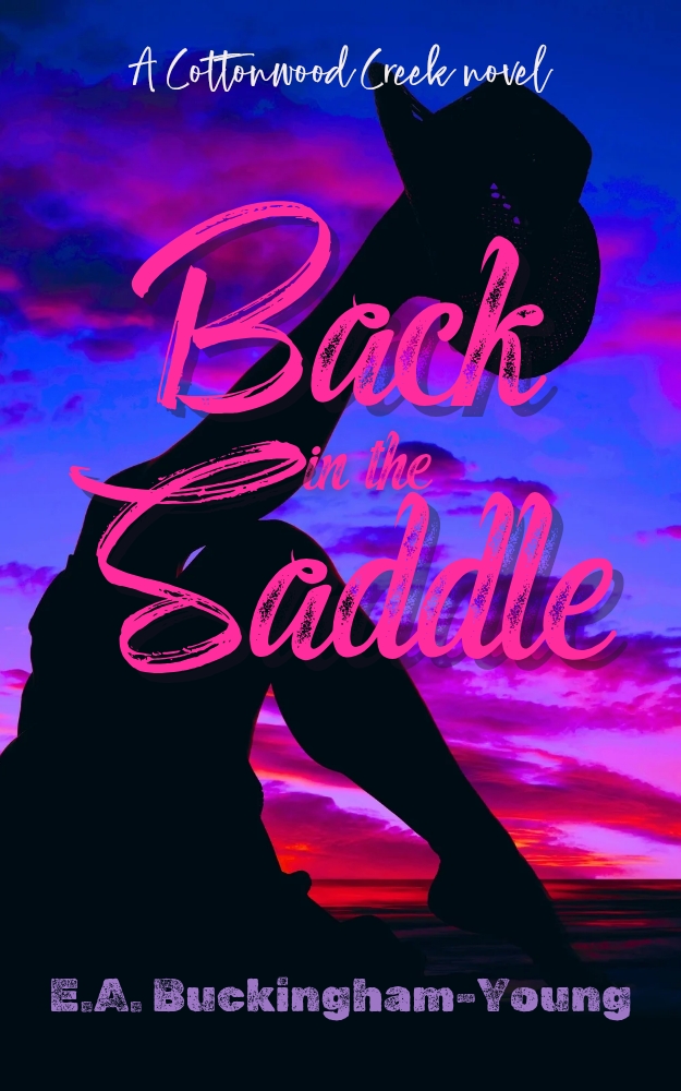 Back in the Saddle: A brother's best friend romance (Cottonwood Creek)