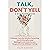 Talk, Don't Yell by Ellis Carter