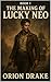 The Making of Lucky Neo: Th...