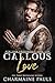 Callous Love (New York Underworld, #5)