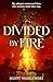 Divided by Fire - epic fantasy romance in a world of dragons | romantasy for adults