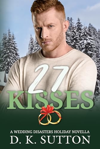 27 Kisses (Wedding Disasters #4)
