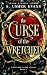 The Curse of the Wretched(Wretched Curse #1)