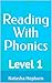 Reading With Phonics: Level 1