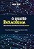 O Quarto Paradigma: Descobe...