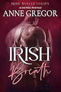 Irish Breath (Irish Wolves Legacy #2)