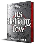 Us Defiant Few