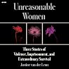 Unreasonable Wome...