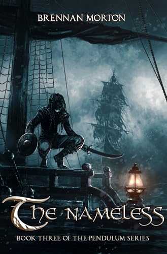 The Nameless: Book Three of the Pendulum Series (Kindle Edition)