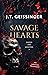 Savage Hearts (Queens & Monsters, #3)