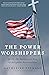The Power Worshippers: Inside the Dangerous Rise of Religious Nationalism