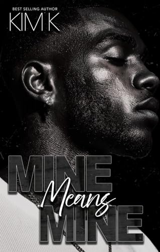 Mine Means Mine: A BBW Unhinged Arranged Marriage (Kindle Edition)