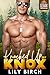 Knocked Up By Knox: A Short & Spicy Ex-Military, Curvy Girl, Instalove Romance (Instaloving Mountain Men)