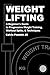 Weight Lifting: A Beginner'...
