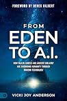 From Eden to AI: ...