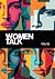 Women Talk: Histórias Reais...