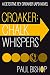 Croaker: Chalk Whispers: A ...