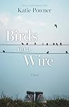 Birds on a Wire by Katie Powner