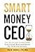 Smart Money CEO: The 30-Min...