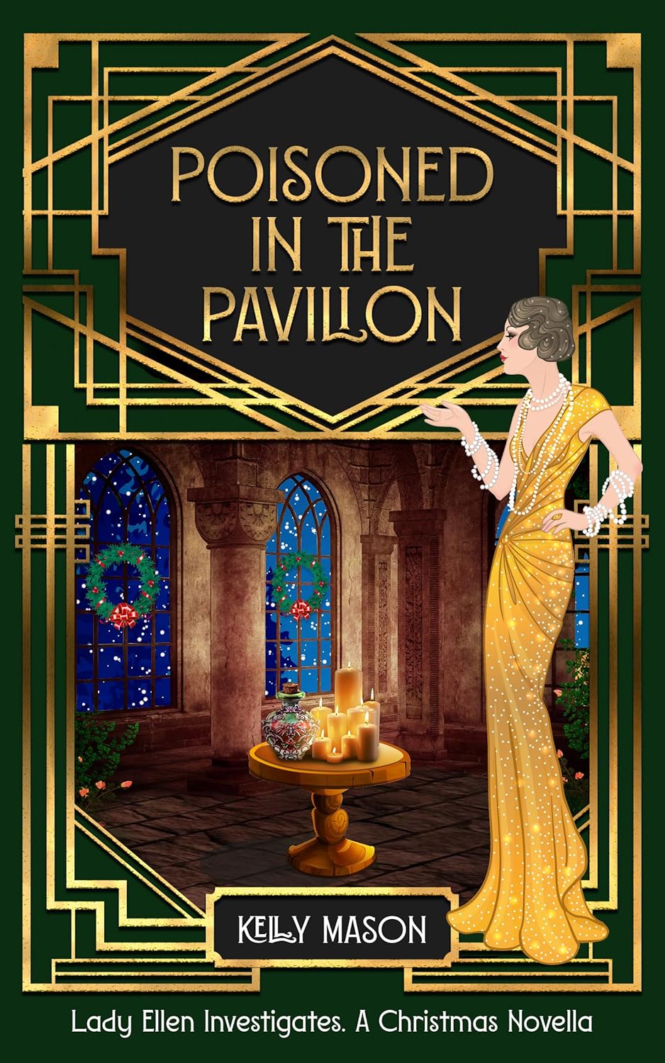 Poisoned in the Pavilion (Lady Ellen Investigates #7)