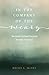 In the Company of the Weary by Becky L. McCoy