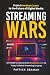 Streaming Wars: From Broadc...