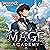 Mage Academy 6: A LitRPG Ma...