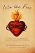 Into the Fire: Intimacy, Mi...