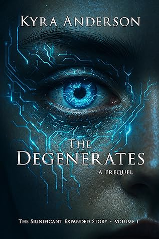 The Degenerates: The Significant Expanded Story