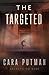 The Targeted by Cara C. Putman