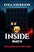 Inside, Pt. 1