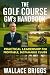 The Golf Course GM’s Handbo...