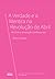 A Verdade e a Mentira na Revolução de Abril: A contra-revolução confessa-se