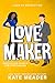 Love Maker: Nach allen Regeln der Verführung (Laws of Attraction 2) (German Edition)