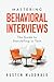 Mastering Behavioral Interviews: The Guide to Storytelling in Tech