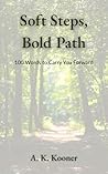Soft Steps, Bold ...