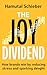 The Joy Dividend by Hamutal Schieber The Joy Dividend by Hamutal Schieber