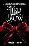 Tied with a Bow by Amber Thoma